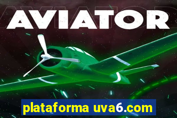 plataforma uva6.com